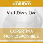 Vh-1 Divas Live cd