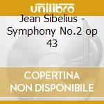 Jean Sibelius - Symphony No.2 op 43 cd