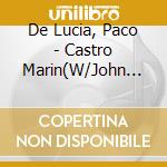 De Lucia, Paco - Castro Marin(W/John Mclaughlin cd