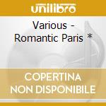 Various - Romantic Paris * cd