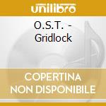 O.S.T. - Gridlock cd
