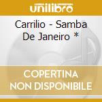 Carrilio - Samba De Janeiro * cd