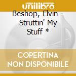 Beshop, Elvin - Struttin' My Stuff * cd