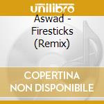 Aswad - Firesticks (Remix) cd
