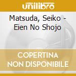 Matsuda, Seiko - Eien No Shojo cd