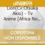 Lion(Cv:Otsuka Akio) - Tv Anime [Africa No Salaryman]White Collar Elegie cd