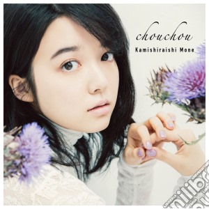 Kamishiraishi, Mone - Chouchou cd musicale di Kamishiraishi, Mone