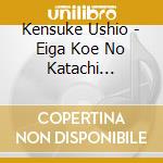 Kensuke Ushio - Eiga Koe No Katachi Original Soundtrack A Shape Of Light (2 Cd) cd