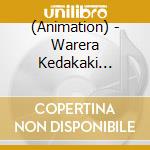 (Animation) - Warera Kedakaki Edelstein!! cd
