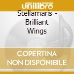 Stellamaris - Brilliant Wings cd