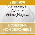 Suminomiya, Aoi - Tv Anime[Magic Kyun!Renaissance]Solo-Kyun!Songs Vol.2 Suminomiya Aoi cd