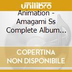 Animation - Amagami Ss Complete Album (6 Cd) cd musicale di Animation