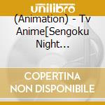 (Animation) - Tv Anime[Sengoku Night Blood]Original Soundtrack cd