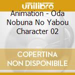 Animation - Oda Nobuna No Yabou Character 02 cd