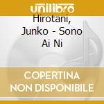 Hirotani, Junko - Sono Ai Ni cd