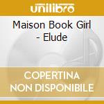 Maison Book Girl - Elude cd