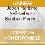 Japan Maritime Self-Defens - Buraban March Forever cd