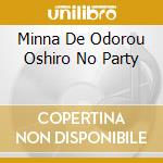 Minna De Odorou Oshiro No Party cd