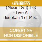 (Music Dvd) L-R - Live At Budokan 'Let Me Roll It! Tour 1996' cd musicale