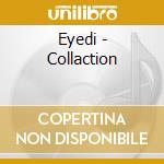 Eyedi - Collaction cd musicale di Eyedi