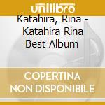 Katahira, Rina - Katahira Rina Best Album cd