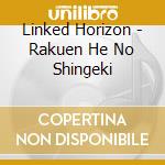 Linked Horizon - Rakuen He No Shingeki cd