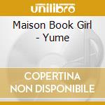Maison Book Girl - Yume cd
