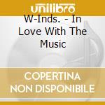 W-Inds. - In Love With The Music cd