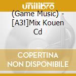(Game Music) - [A3!]Mix Kouen Cd cd