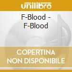 F-Blood - F-Blood cd