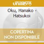 Oku, Hanako - Hatsukoi cd