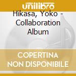 Hikasa, Yoko - Collaboration Album cd