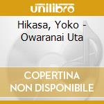 Hikasa, Yoko - Owaranai Uta cd