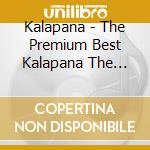 Kalapana - The Premium Best Kalapana The 40Th Anniversary Best cd