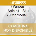 (Various Artists) - Aku Yu Memorial Songs-Umaku Iku Koi Nante Koi Ja Nai cd