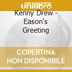 Kenny Drew - Eason's Greeting cd