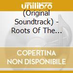 (Original Soundtrack) - Roots Of The Throne Original Sound Track cd
