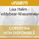 Lisa Halim - Teddybear-Wasurenaiyo