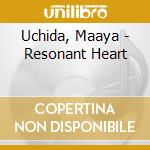 Uchida, Maaya - Resonant Heart cd