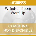 W-Inds. - Boom Word Up cd