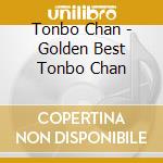 Tonbo Chan - Golden Best Tonbo Chan cd
