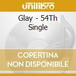 Glay - 54Th Single cd