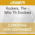 Rockers, The - Who Th Erockers