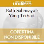 Ruth Sahanaya - Yang Terbaik cd