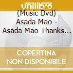 (Music Dvd) Asada Mao - Asada Mao Thanks Tour The Final (2 Dvd) cd