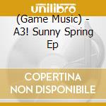 (Game Music) - A3! Sunny Spring Ep cd