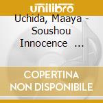 Uchida, Maaya - Soushou Innocence                   Ma No Riddle]Op Theme cd