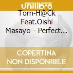 Tom-H@Ck Feat.Oishi Masayo - Perfect Hero cd