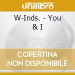 W-Inds. - You & I cd
