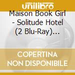 Maison Book Girl - Solitude Hotel (2 Blu-Ray) [Edizione: Giappone] cd